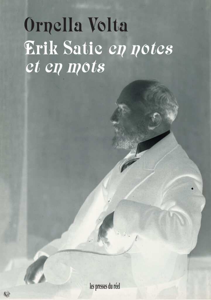 Satie Volta en notes et en mots